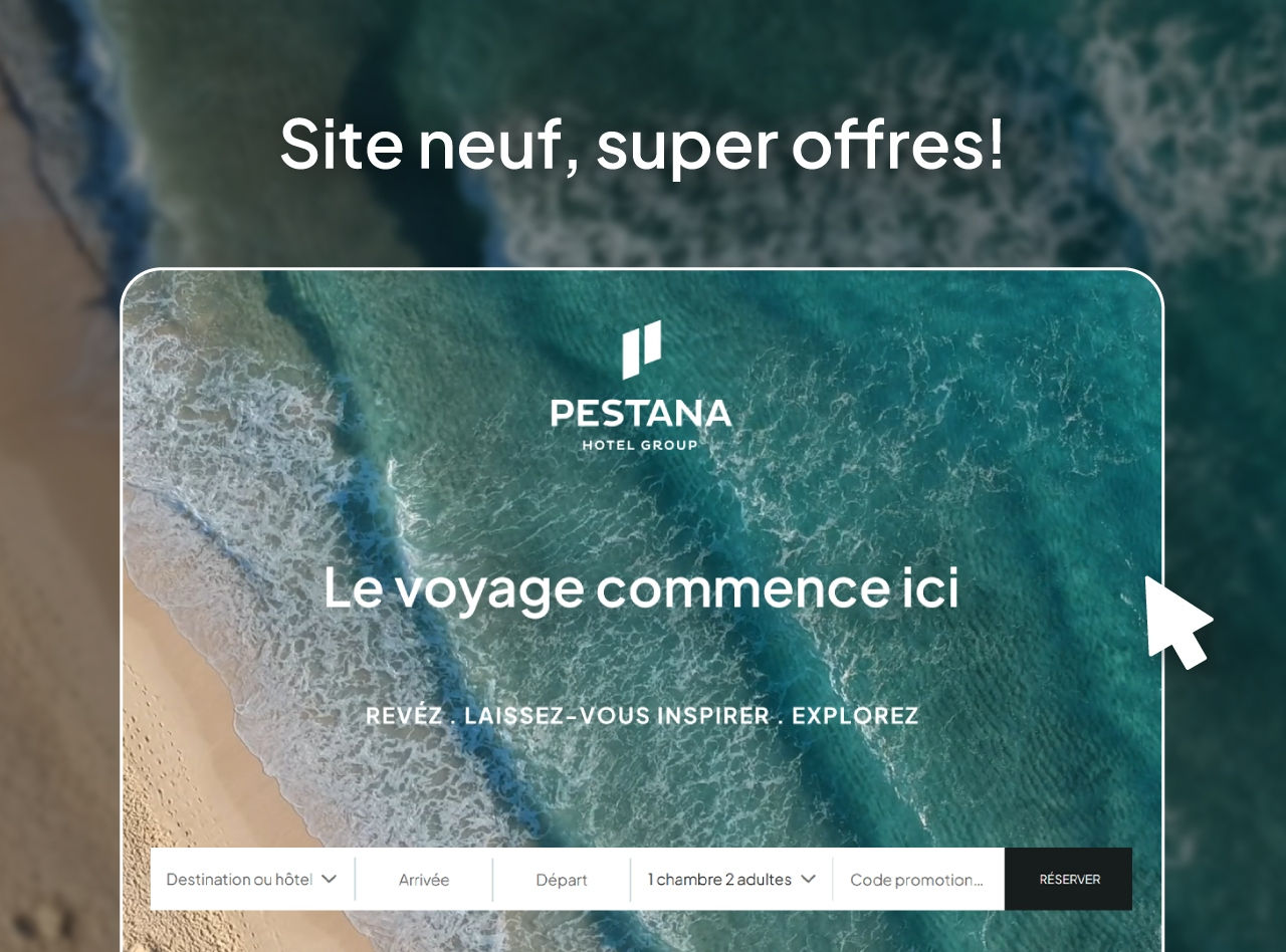 Découvrez le nouveau site web du groupe Pestana et profitez des promotions. Votre voyage commence ici